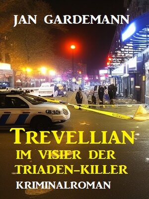 cover image of Trevellian im Visier der Triaden-Killer